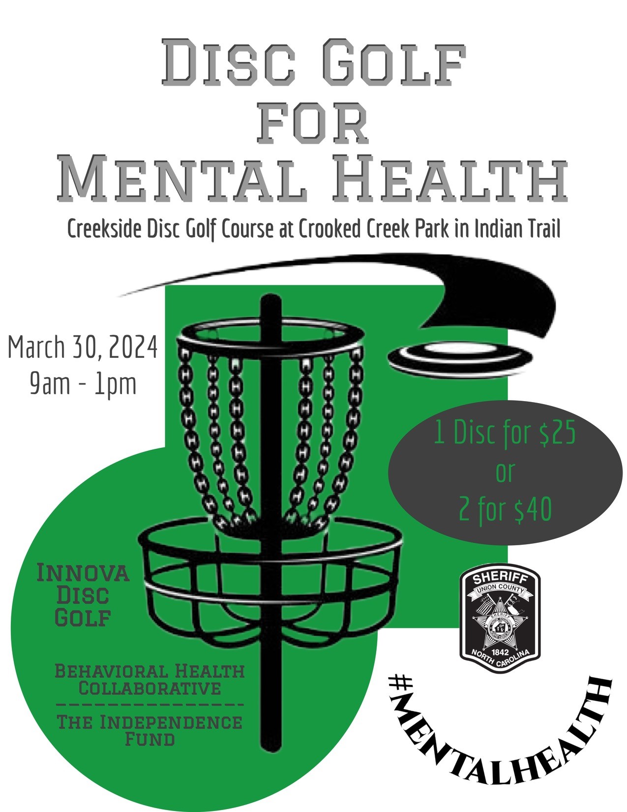 disc golf for mental health march 30, 2024 9am - 1pm at Creekside Disc Golf Course at Crooked Creek Park in Indian Trail. 1 Disc for $25 or 2 for $40